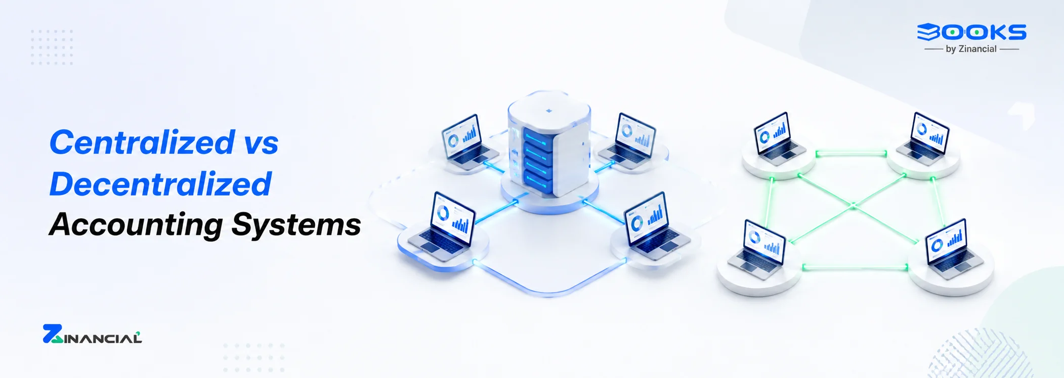 Centralized vs Decentralized Accounting Systems