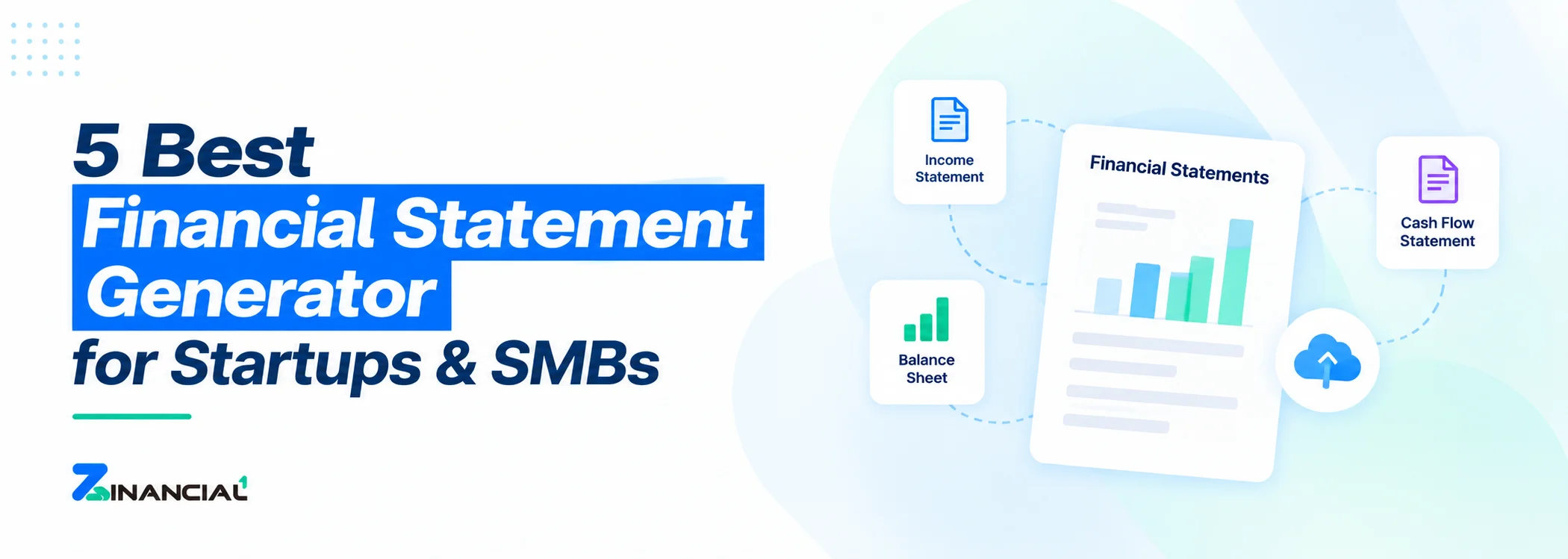 5 Best Financial Statement Generator for Startups & SMBs in 2027